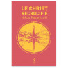 Nikos Kazantzaki - Le Christ recrucifié