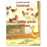 Caramel et la petite Poule Rousse