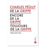 Charles Péguy - De la grippe, encore de la grippe, toujours de la grippe