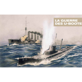 U-Boote - La guerre sous-marine des allemands