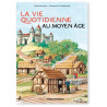 Sophie Brouquet - La vie quotidienne au Moyen Age