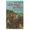 Jean Mabire - L'été rouge de Pékin