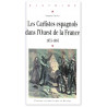 Les carlistes espagnols dans l'Ouest de la France 1833 - 1883