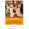 John Galsworthy - La dynastie des Forsyte - L'intégrale