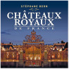 Stéphane Bern - Châteaux royaux de France