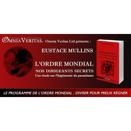 Eustace Mullins - L'Ordre Mondial - Nos dirigeants secrets