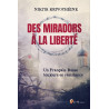 Nikita Krivochéine - Des miradors à la liberté