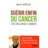 Guérir enfin du cancer