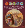 Les Gladiateurs et les jeux du cirque