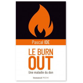 Père Pascal Ide - Le burn out - Une maladie du don
