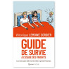 Véronique Lemoine - Guide de survie à l'usage des parents