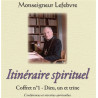 Mgr Marcel Lefebvre - Itinéraire spirituel - Dieu, un et trine