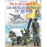 Patrick Deschamps - Les artilleurs paras du 35° RAP - Tome 1, 1947-1991