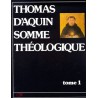 Somme Théologique - Tome 1