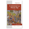 Philippe Durand - L'armement au Moyen Age - Tome 2