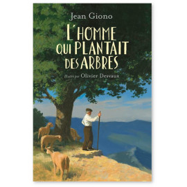 Jean Giono, L'homme qui plantait des arbres