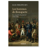 Jean-Philippe  Rey - Les hommes de Bonaparte