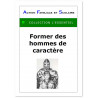 André  Frament - Former des hommes de caractère