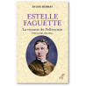 Sylvie  Bernay - Estelle Faguette - La voyante de Pellevoisin