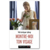 Véronique Lévy - Montre-moi ton visage