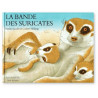 Colette Hellings - La bande des Suricates