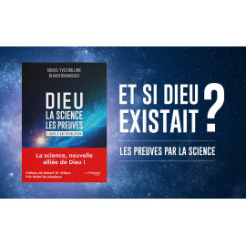 Dieu - La science les preuves