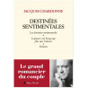 Jacques Chardonne - Destinées sentimentales