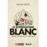 Lucien Cerise - Le suprémacisme blanc