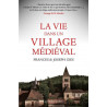 France Gies  - La vie dans un village médiéval