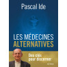 Père Pascal Ide - Les médecines alternatives - Des clés pour discerner