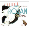 Rojan - L'art d'imaginer la poésie du réel