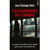 Jean-Christophe Notin - Les guerriers de l'ombre