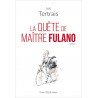 La Quête de Maître de Fulano