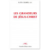 Les grandeurs de Jésus-Christ