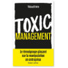 Thibaud Brière - Toxic management - La manipulation en entreprise -