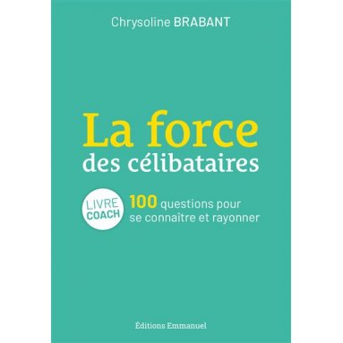 La force des célibataires