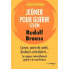 Jeûner pour guérir selon Rudolph Breuss