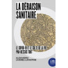 La déraison sanitaire