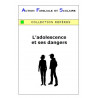 Abbé Frament - L'adolescence et ses dangers