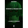 Derrière le masque vert : L'agenda 21 démasqué