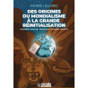 Pierre Hillard - Des origines du mondialisme à la grande réinitialisation