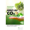 François Gervais - Merci au CO2