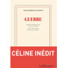 Louis-Ferdinand Céline - Guerre