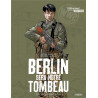 Michel Koeniguer - Berlin sera notre tombeau Tome 3