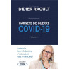 Pr Didier Raoult - Carnets de guerre Covid-19 - Tome 2