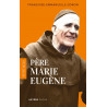 Françoise-Emmanuelle Doron - Petite vie du père Marie-Eugène