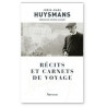 Joris-Karl Huysmans - Récits et carnets de voyage