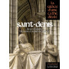 Saint Denis   La Grâce d'une Cathédrale