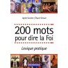 200 mots pour dire la Foi