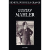 Henri-Louis de  La Grange - Gustav Mahler